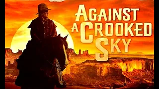 Against A Crooked Sky (HD 1975 Color Full Screen)