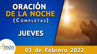 Oración De La Noche Hoy Jueves 3 Febrero de 2022 l Padre Carlos Yepes l Completas l Católica l Dios