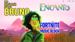 We Dont Talk About Bruno (From"Encanto"). Fortnite Music block. Created by : ichi arkananta 120