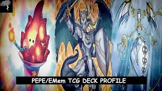 Yugioh January 2016 TCG Format : PePe/EMem (Post BOSH)  Deck profile