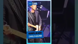 Carlo Aquino - Komplikado (Live Performance) #shorts
