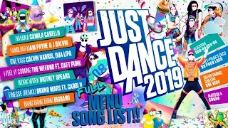 Just Dance 2019 Menu Song List! | Full Song List