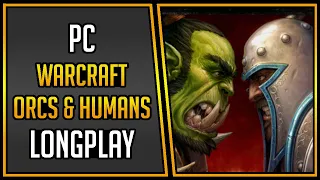 Warcraft: Orcs & Humans | Human Campaign | PC | Longplay | Walkthrough #5 [4Kp60]