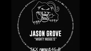 Jason Grove – Mighty Nuggets #1 (LAX146) [Preview]