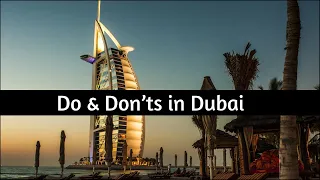 Do & Don't in Dubai - Rayna Tours & Travels