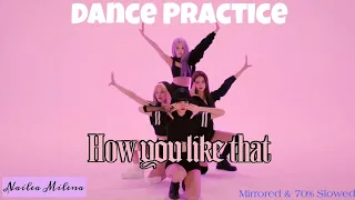 BLACKPINK - How You Like That - (Mirrored & 70% Slowed HD)