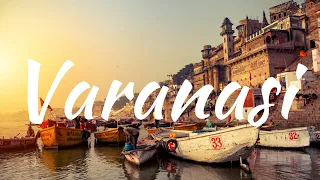 Varanasi | A city older than History | Cinematic video