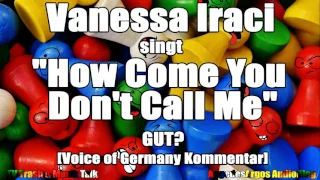 Vanessa Iraci singt "How Come You Don't Call Me" von Alicia Keys GUT? [Voice of Germany Kommentar]