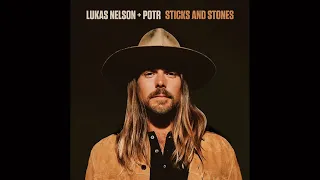 Lukas Nelson & Promise of the Real - Sticks and Stones (Full Album) 2023