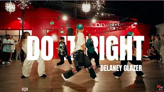 Do It Right - Don Toliver / Choreography by Delaney Glazer