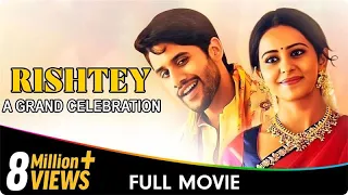 Rishtey -A Grand Celebration- Hindi Dubbed Movie - Naga Chaitanya, Rakul Preet Singh, Jagapathi Babu