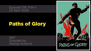 Paths of Glory #YabtM Episode 176