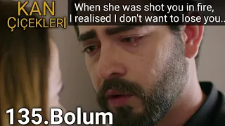 Kan Çiçekleri Episode 135 with English Subtitle || Blood flowers 135.Bolum Tanitim