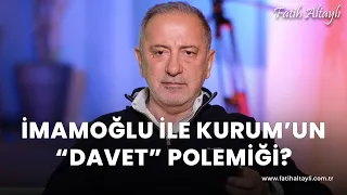 Fatih Altaylı yorumluyor: Ekrem İmamoğlu ile Murat Kurum'un "davet" polemiği?