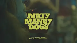 Dirty Mangy Dogs - Leather Lung Documentary Series (1/4)