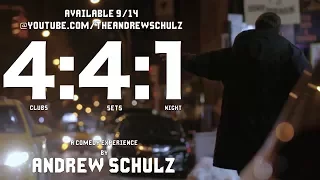 4:4:1 ANDREW SCHULZ COMEDY EXPERIENCE TRAILER 2