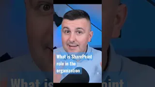 What is SharePoint role in the organization