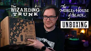 The Wizarding Trunk: Noble House of Black Unboxing