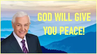 Dr. David Jeremiah - God will give you peace!