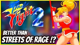 FINAL FIGHT 2 HISTORY - BETTER than Streets of Rage!?