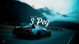 New Punjabi Song 2024 3-Peg (Slowed + Reverb) By | Sharry Maan