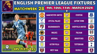 EPL FIXTURES TODAY - MATCHWEEK 28 - PREMIER LEAGUE FIXTURES 2023/2024 - EPL FIXTURES 2023/24