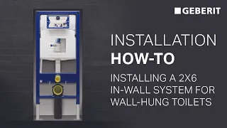 Installation How-To: Installing a Geberit system in a 2x6 wall