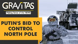 Gravitas: Russia's bid for Arctic dominance