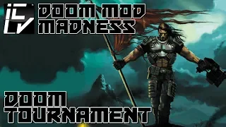 Doom Tournament - Doom Mod Madness