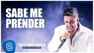 Cristiano Araújo - Sabe me prender - Feat Ian Thomas - (DVD in The Cities ) [Vídeo Oficial]