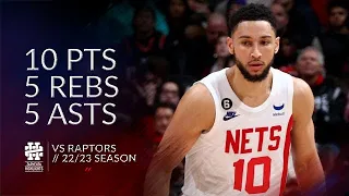 Ben Simmons 10 pts 5 rebs 5 asts vs Raptors 22/23 season