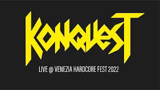 Konquest - Live @ Venezia Hardcore Festival 2022 (FULL SET)