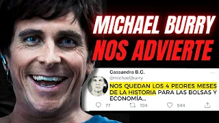 💥MICHAEL BURRY asegura que LO PEOR aún NO HA LLEGADO a las BOLSAS ⌛️ CUENTA ATRÁS 4 MESES