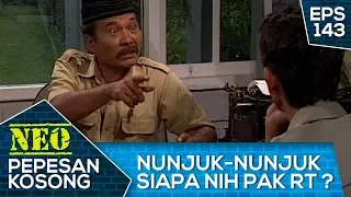 Mau Ada Penyanyi Dangdut di Kampung Bengek - Neo Pepesan Kosong Eps 143