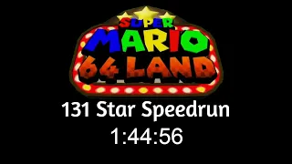 Super Mario 64 Land 131 Star Speedrun [1:44:56]