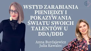 Wstyd zarabiania pieniędzy i pokazywania światu swoich talentów u Osób DDA/DDD