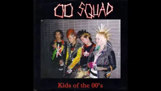 00 Squad - Kids Of The 00's EP - 2006 (Full Album)