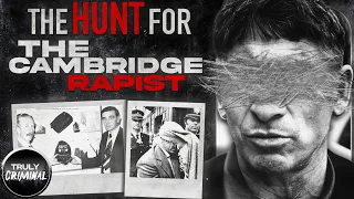 The Hunt For The Cambridge Rapist