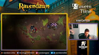 Tavern Time Livestream! | Q&A During the Maintenance Patch 1.0.5