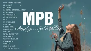 01 - Melhores da MPB de Todos os Tempos   MPB para Trabalhar, Relaxar ou Estudar