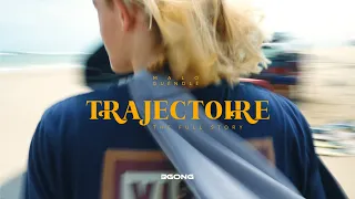 TRAJECTOIRE - THE FULL STORY