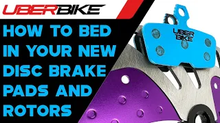 Uberbike Brake FAQ's. How to bed in your new disc brake pads and rotors.