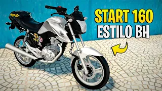 MONTEI START 160 NO ESTILO BH 🔥 GTA SA VIDA REAL