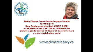 Betty Plewes from Climate Legacy on how Seniors can influence the climate agenda
