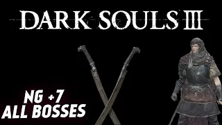 Dark Souls 3 | NG+7 All bosses | Скимитары Наемника