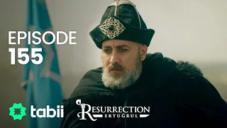 Resurrection: Ertuğrul | Episode 155