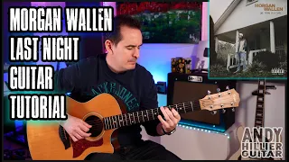 How to play Morgan Wallen - Last Night Guitar Tutorial (EASY)