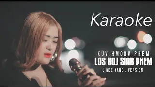 Karaoke kuv hmoo phem los koj siab phem-J nee Yang cover version