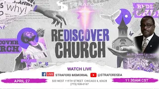 SMC Worship | "Rediscover Church" | Dr. Sherwin R. Callwood | 04-27-24