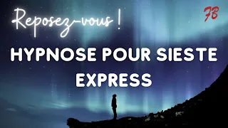 Hypnose Express - Spéciale Sieste